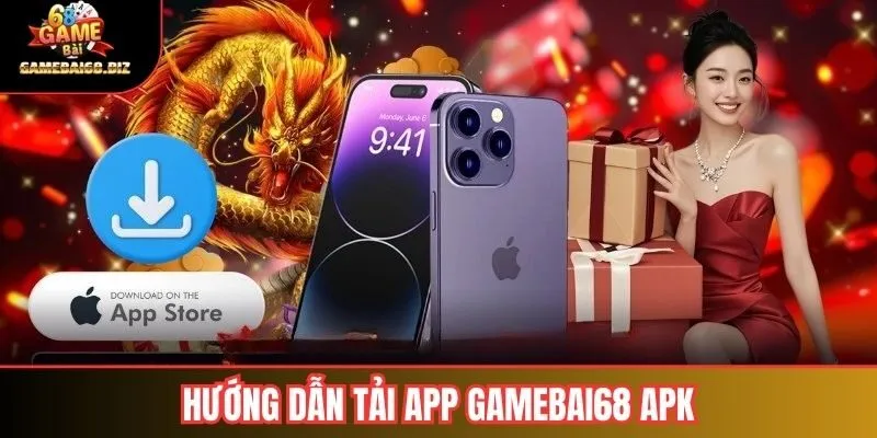 Hướng dẫn tải app Gamebai68 APK