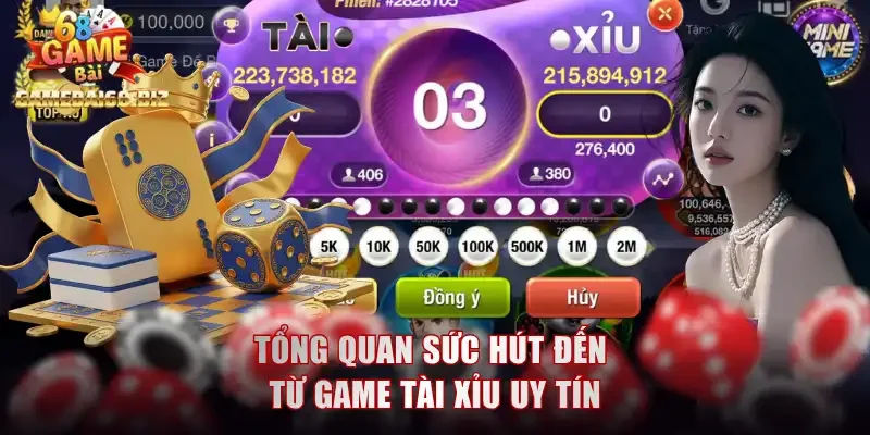 Game Tài Xỉu Uy Tín Hấp Dẫn Mỗi Ngày Với Hội Viên Gamebai68 1 Tổng quan sức hút đến từ game tài xỉu uy tín